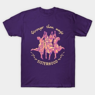 Stronger Than Magic - Sisterhood T-Shirt